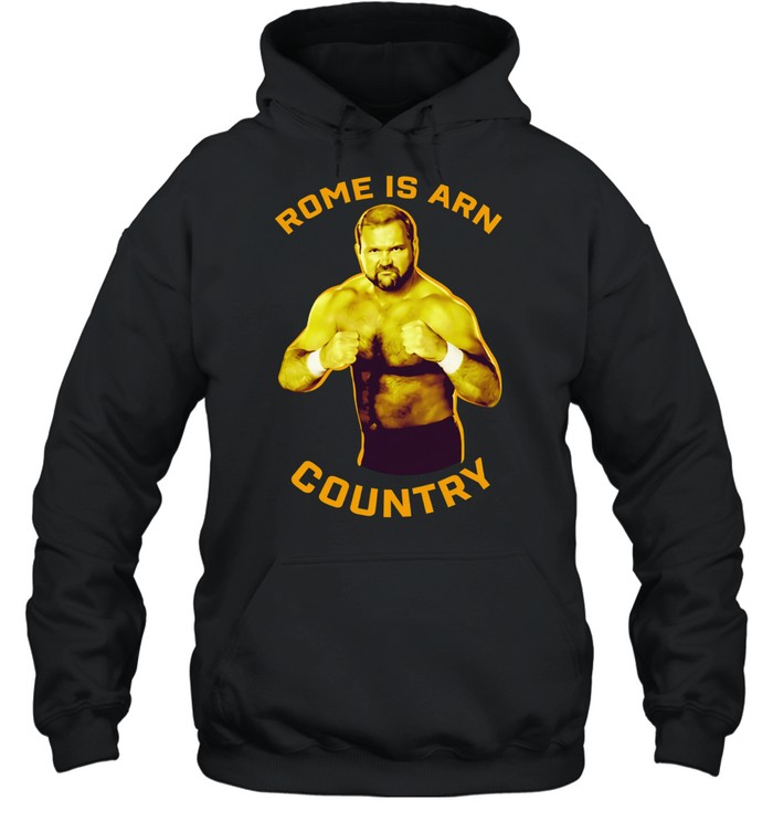 Brock Anderson Rome is Arn country Hoodie