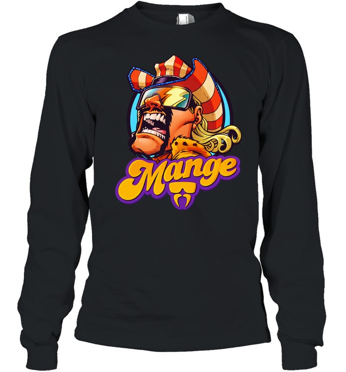 Celebrate all things Mange Long Sleeve Tee