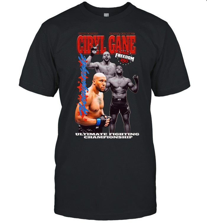 Ciryl Gane UFC Freedom 250 Ultimate Fighting Unisex T-Shirt