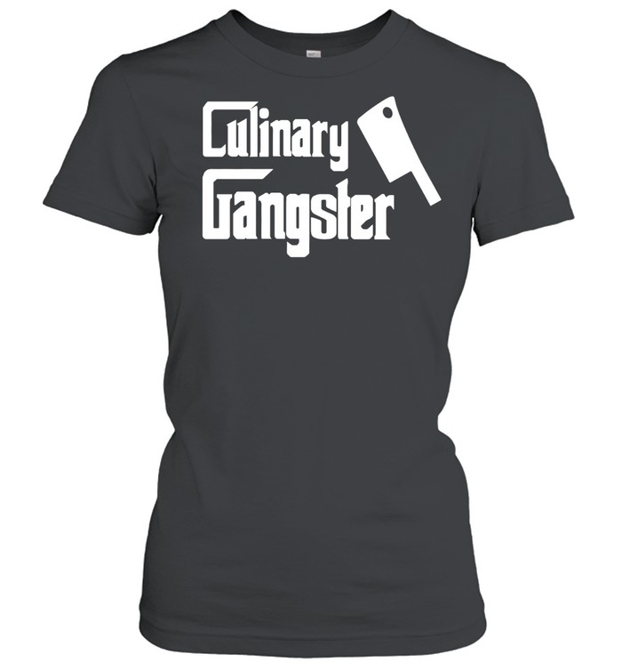 Culinary Gangster Women T-Shirt