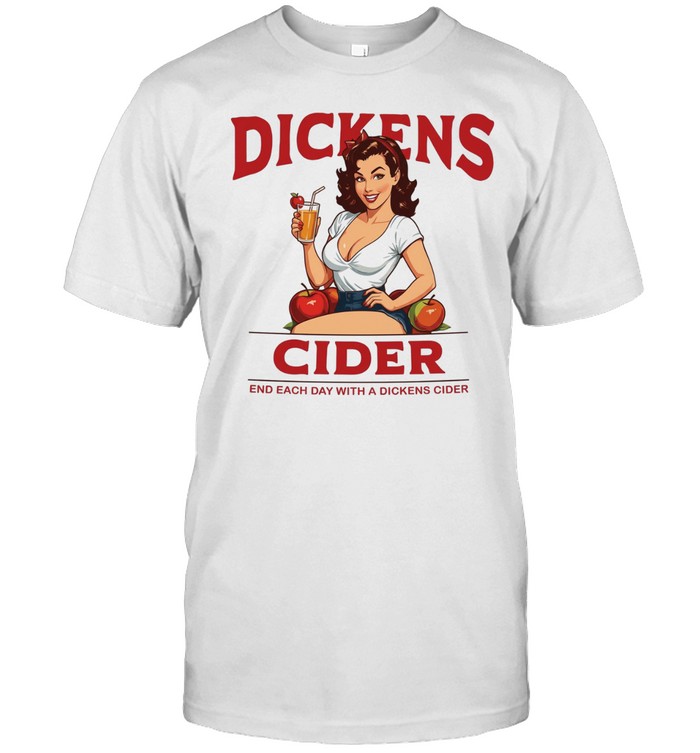 Dickens cider end each day with a dickens cider pin-up girl Unisex T-Shirt