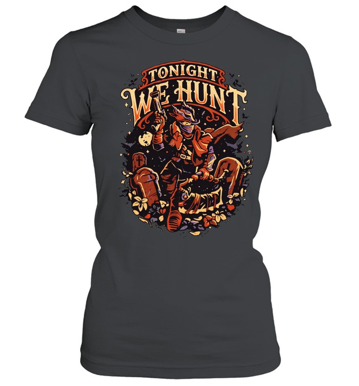 Eduardo Ely Tonight We Hunt Women T-Shirt