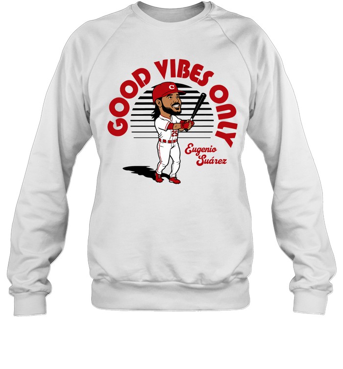 Eugenio Suarez Cincinnati Reds Good Vibes Only Caricature Sweatshirt