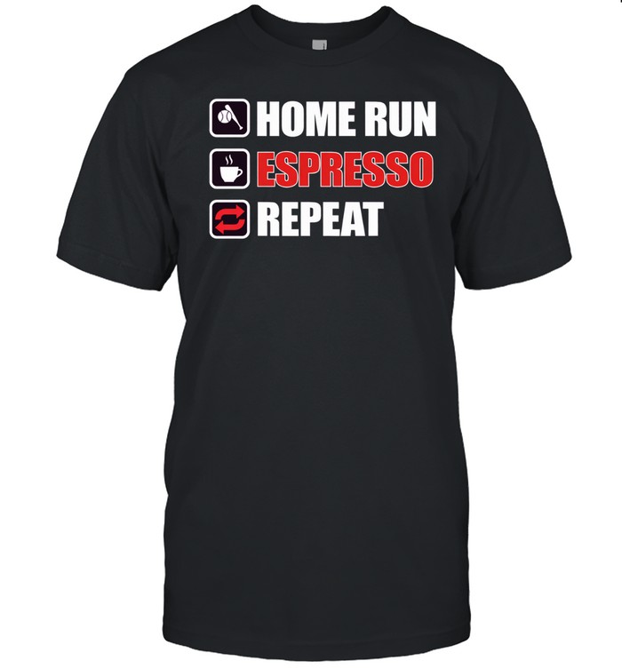 Home run espresso repeat Unisex T-Shirt