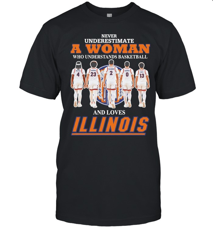 Illinois Fighting Illini basketball Never underestimate a woman who loves Illinois Unisex T-Shirt