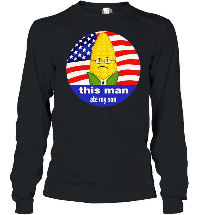 Inanimate insanity steve cobs this man ate my son Long Sleeve Tee