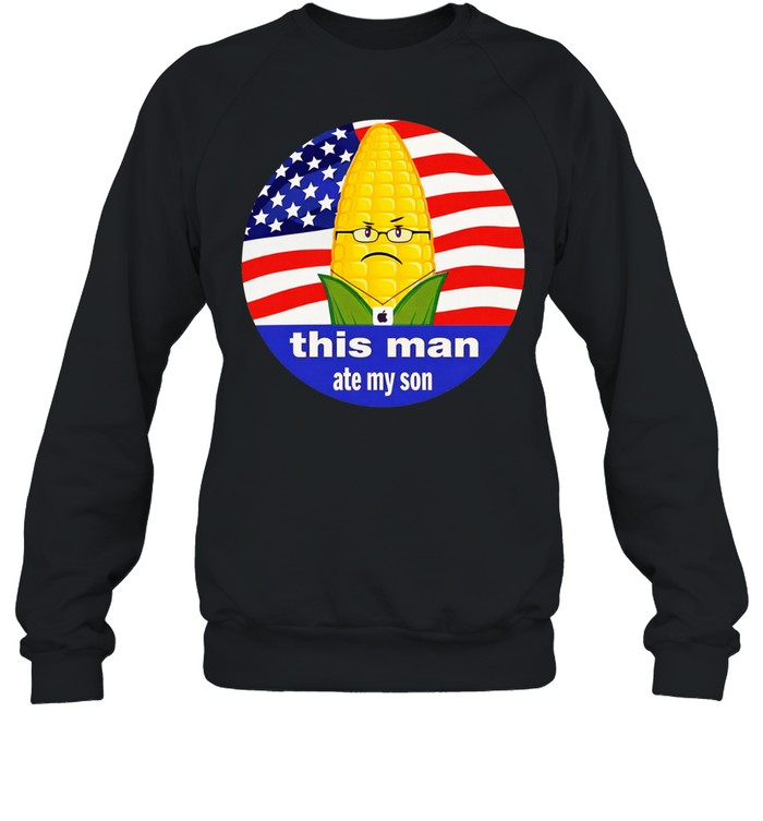 Inanimate insanity steve cobs this man ate my son Sweatshirt