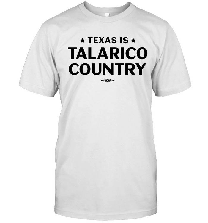 James Talarico Texas Is Talarico Country Unisex T-Shirt