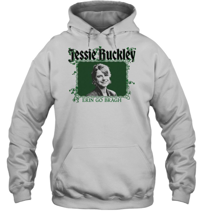 Jessie Buckley Erin go bragh Oscar best actress of 2026 Hoodie