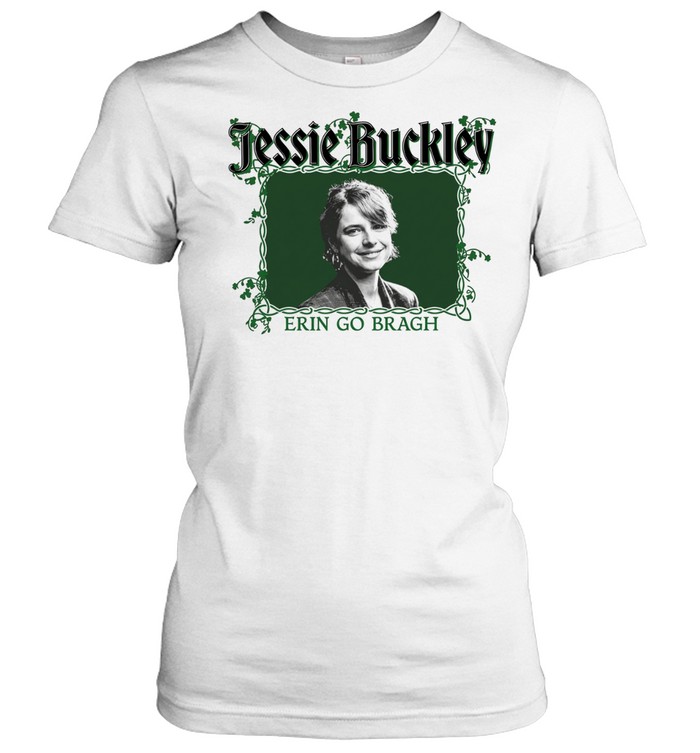 Jessie Buckley Erin go bragh Oscar best actress of 2026 Women T-Shirt