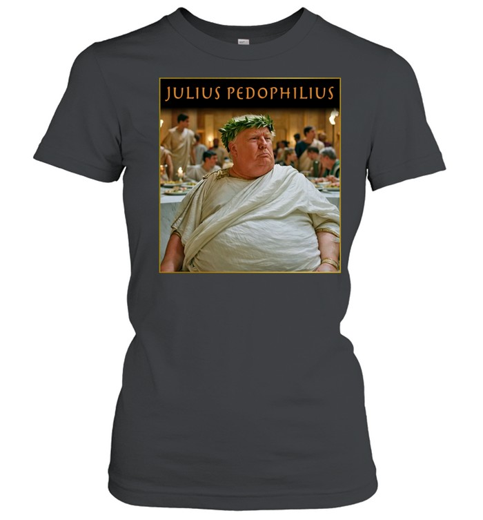 Julius Pedophilius Trump Women T-Shirt
