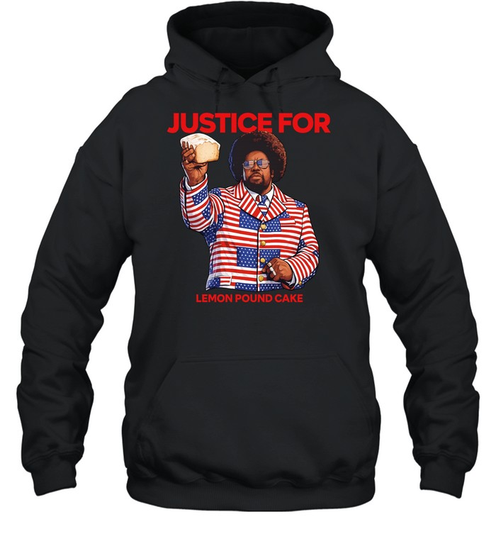 Justice for lemon pound cake Afroman Hoodie
