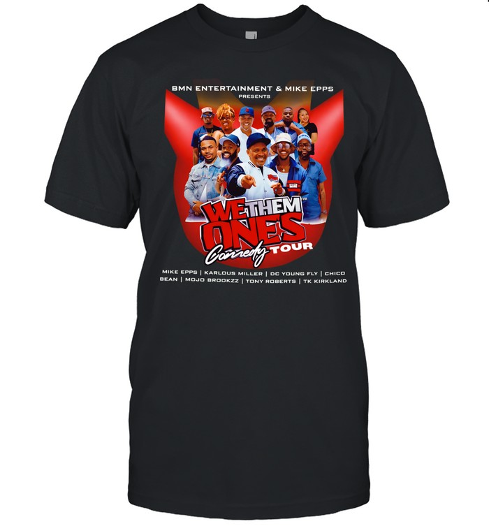 Mike Epps Karlous Miller DC Young Fly We Them One’s Comedy Tour graphic Unisex T-Shirt