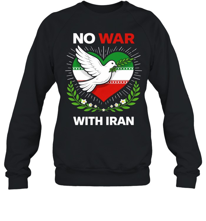 No War With Iran Dove Heart Sweatshirt