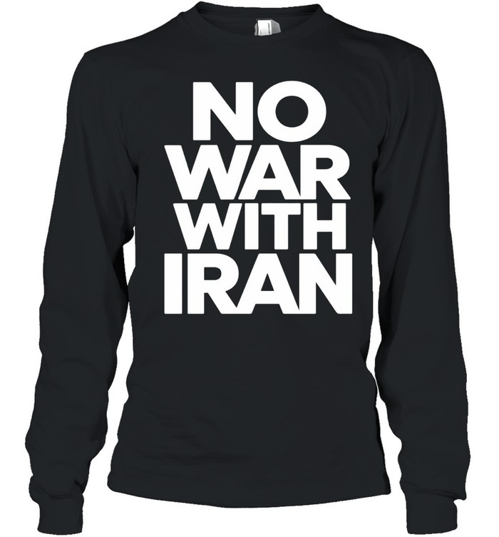 No War With Iran Peace Long Sleeve Tee