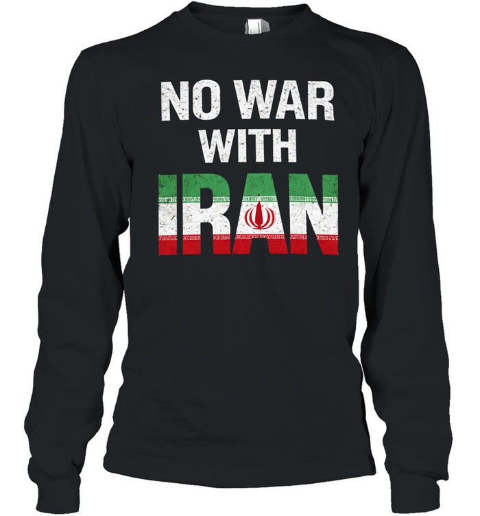No War With Iran Peace Protest Long Sleeve Tee