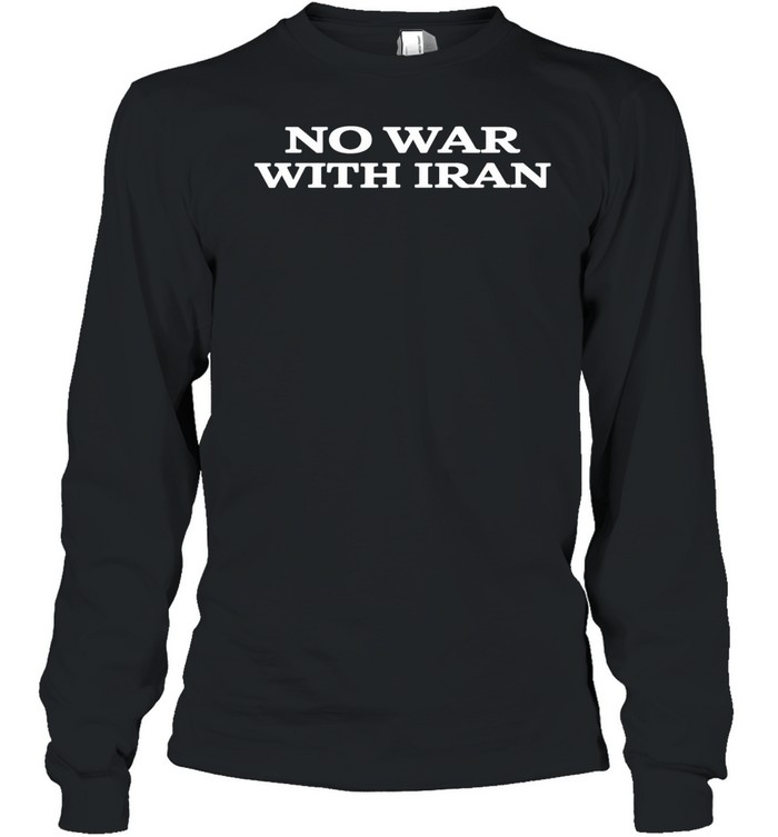 No War With lran Peace Long Sleeve Tee
