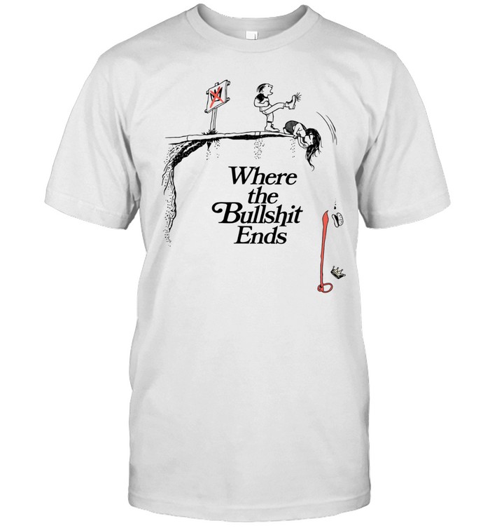 Off a cliff where the bullshit ends meme Unisex T-Shirt