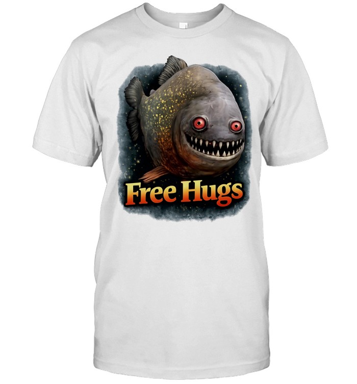 Piranha free hugs Unisex T-Shirt