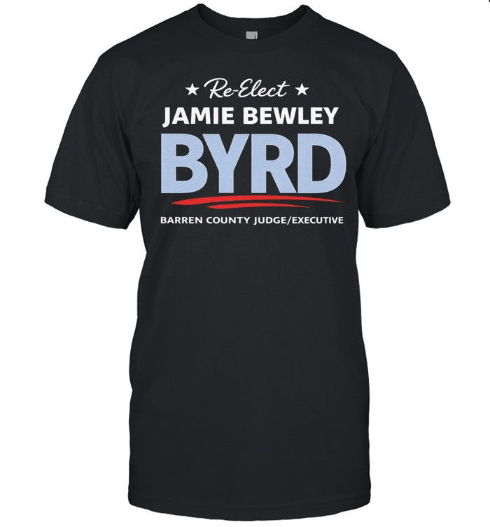 Re-elect Jamie Bewley Byrd Unisex T-Shirt