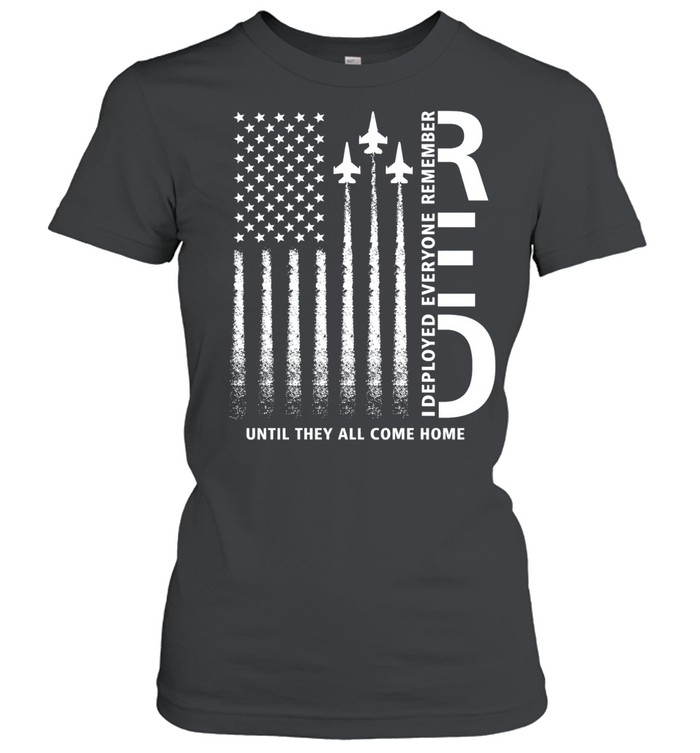Remember Everyone Deployed Military American Flag RED Friday Women T-Shirt