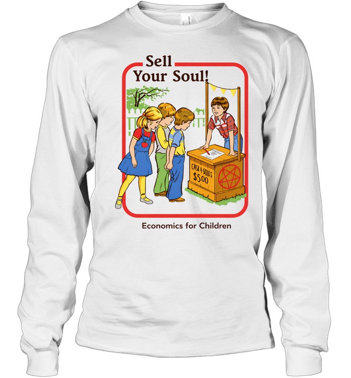 Sell Your Soul Economics For Children Long Sleeve Tee