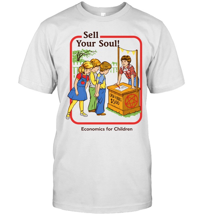 Sell Your Soul Economics For Children Unisex T-Shirt