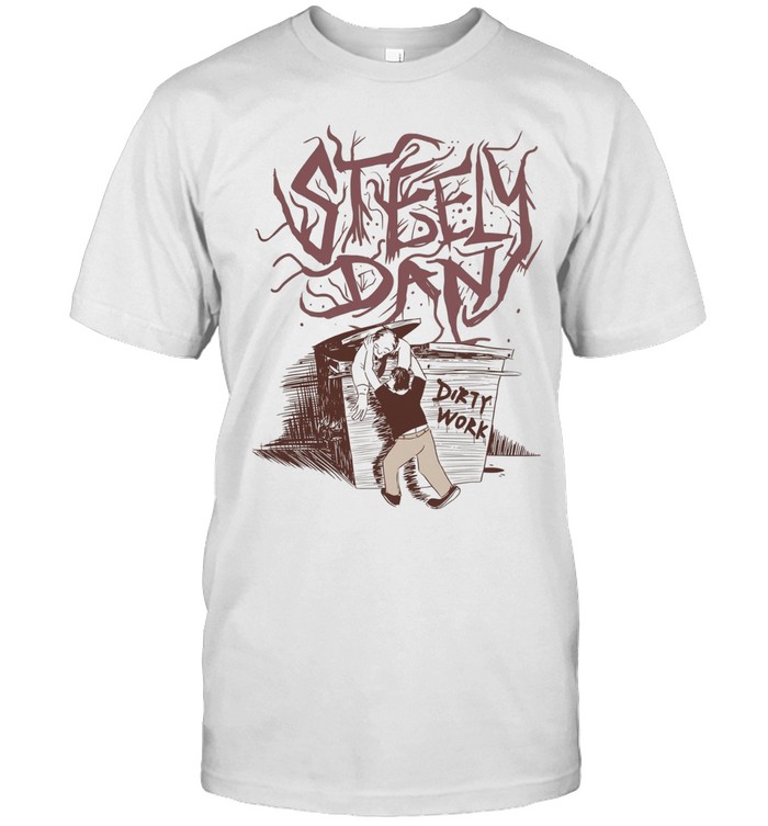 Steely Dan Dirty Work Unisex T-Shirt