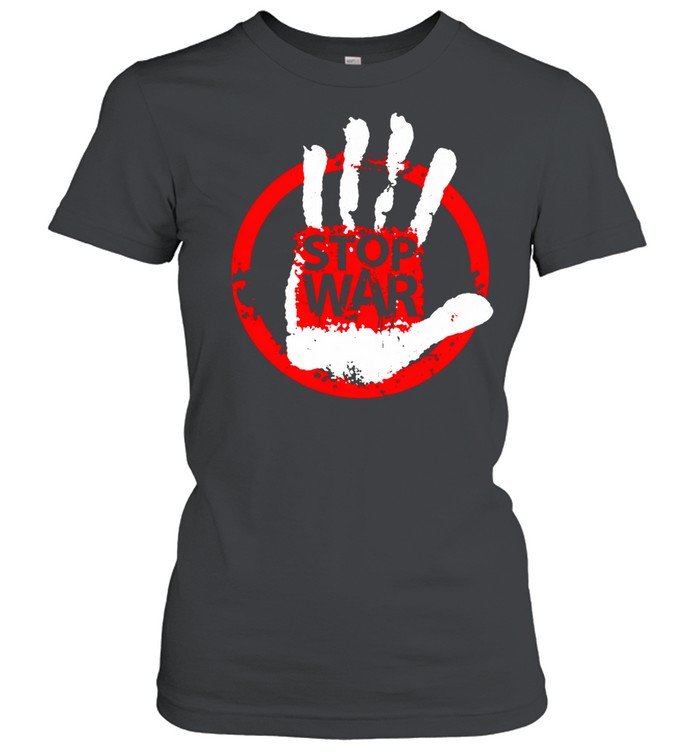 Stop War Love Peace Women T-Shirt