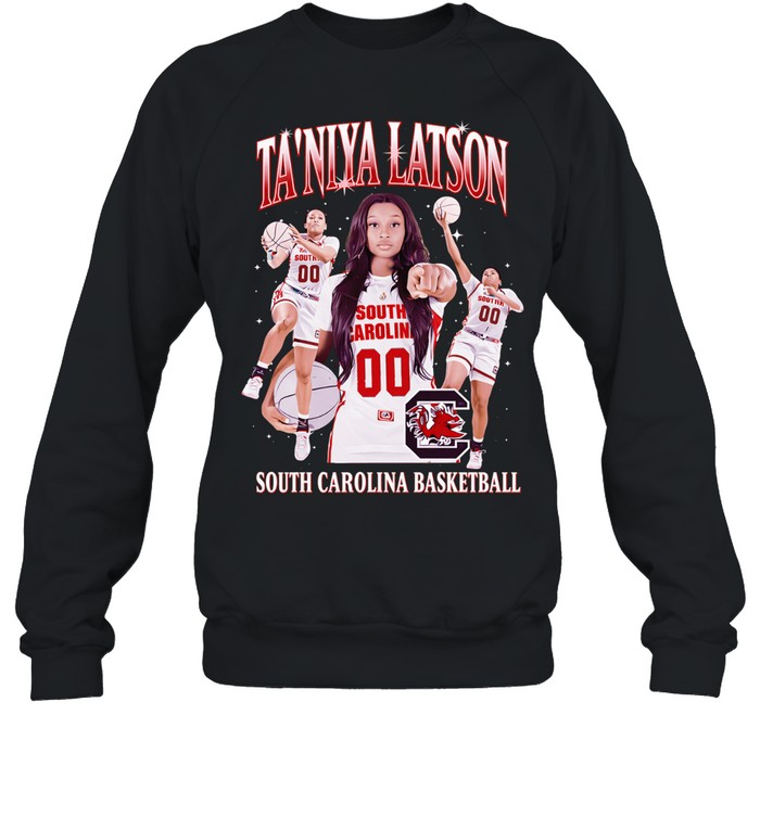 Ta’Niya Latson South Carolina Gamecocks Basketball shirt Sweatshirt
