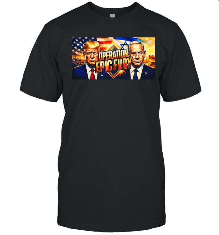 Trump Netanyhu Operation Epic Fury Unisex T-Shirt