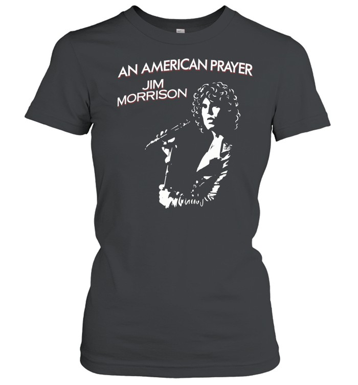 An American Prayer Jim Morrison Women T-Shirt