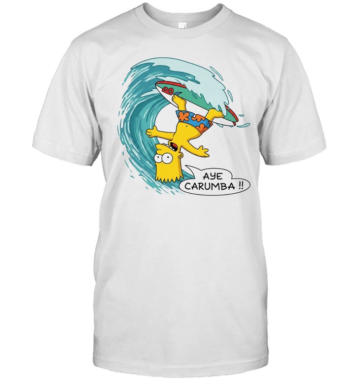 Aye Carumba Simps Surfing Unisex T-Shirt