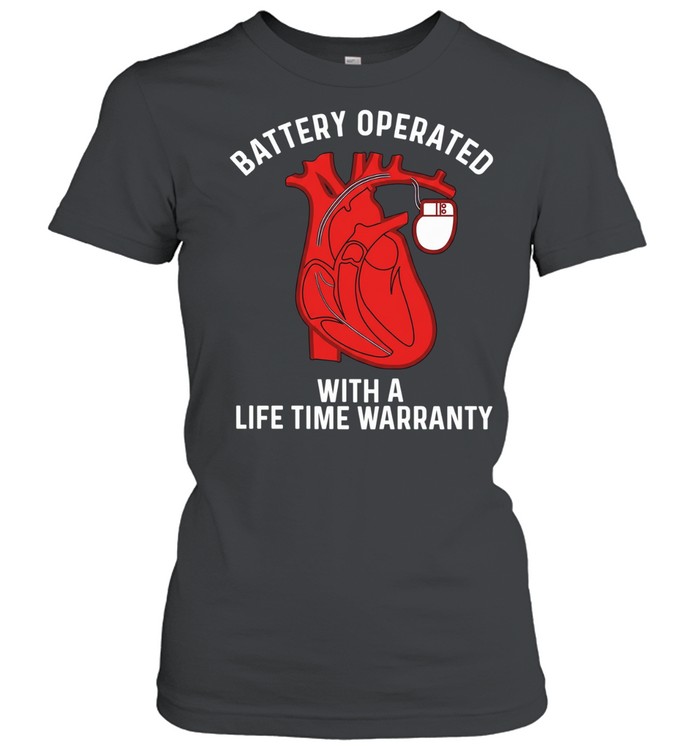 Battery Operated with a life time warranty Women T-Shirt