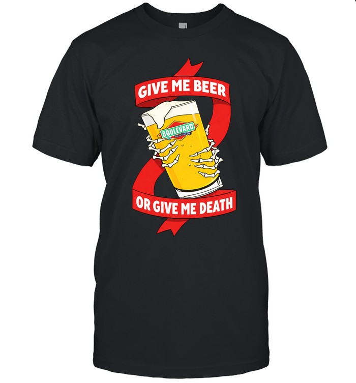 Boulevard Give Me Beer Or Give Me Death Unisex T-Shirt