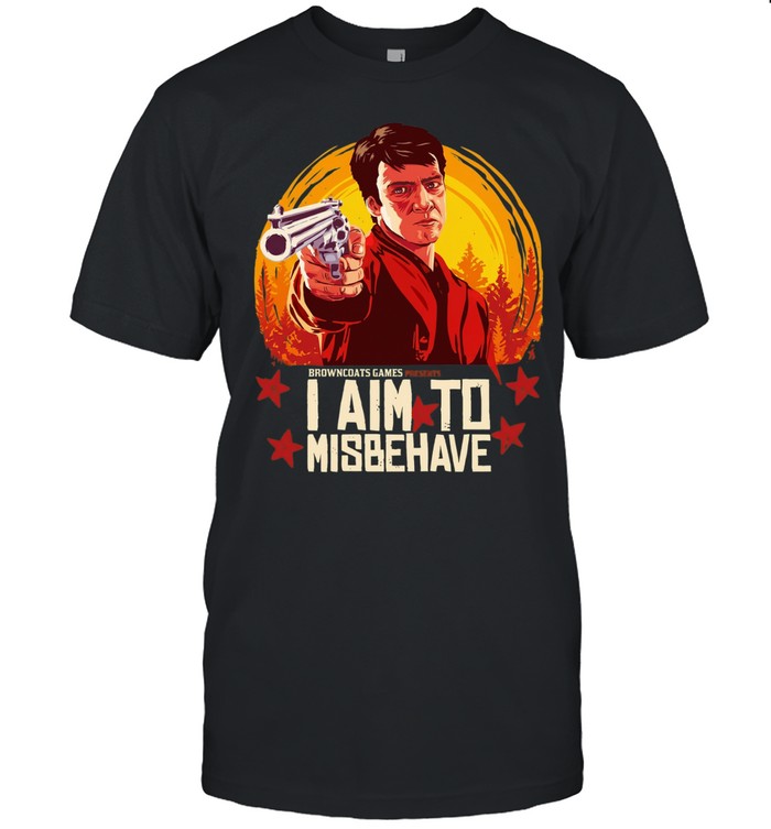 Browncoats Games I aim to misbehave Unisex T-Shirt