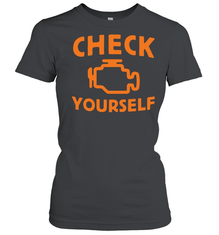 Check yourself Women T-Shirt