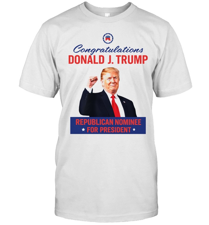Congratulations Donald J Trump Republican Nominee for President Unisex T-Shirt