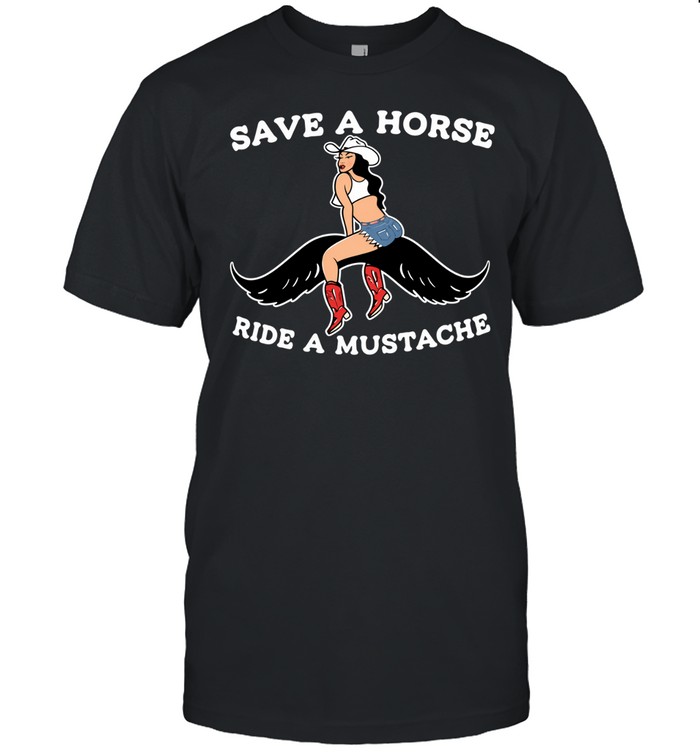 Cowgirl save a horse ride a mustache Unisex T-Shirt