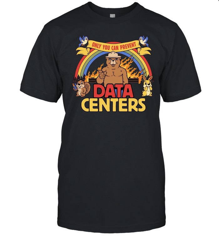 Data Centers only you can prevent Unisex T-Shirt