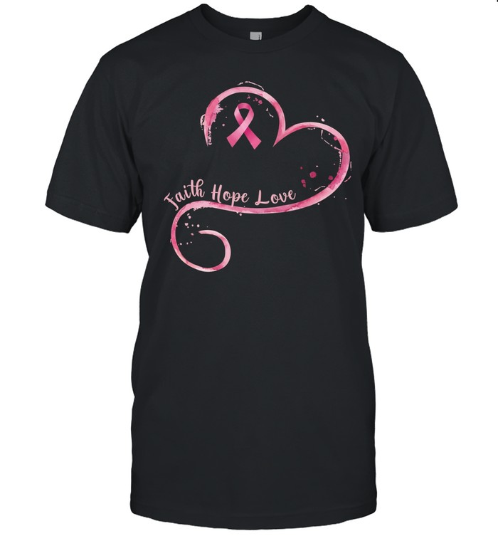 Faith hope love Breast Cancer Awareness Month Unisex T-Shirt