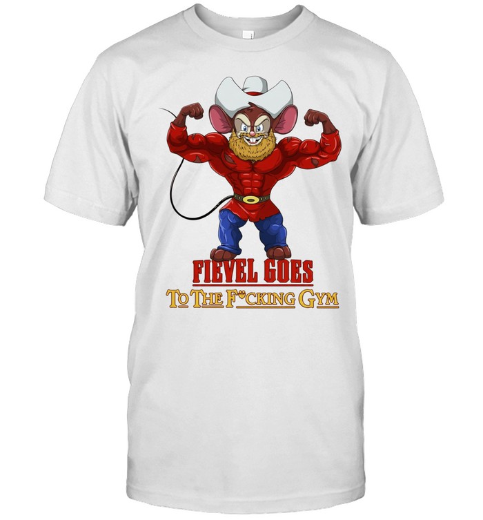 Fievel goes to the fucking gym Unisex T-Shirt
