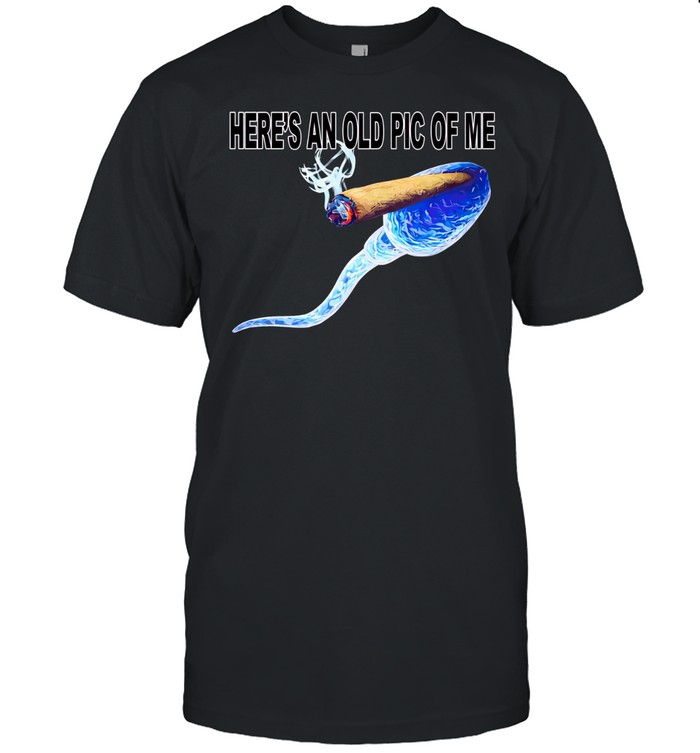 Here’s an old pic of me cigar-smoking sperm Unisex T-Shirt