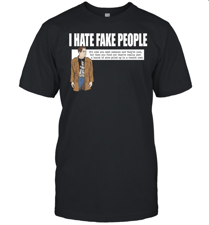 I hate fake people Unisex T-Shirt