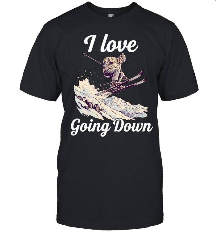 I love going down skiing Unisex T-Shirt