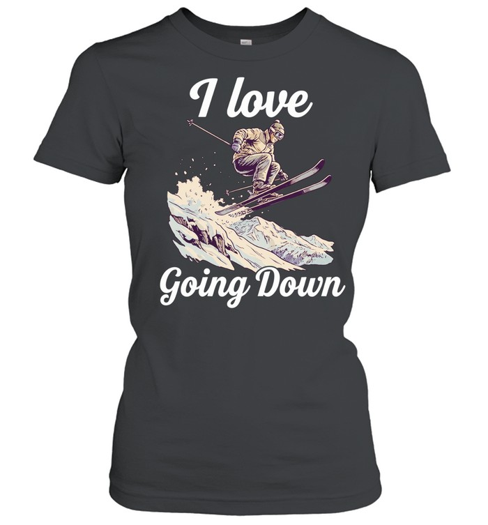 I love going down skiing Women T-Shirt