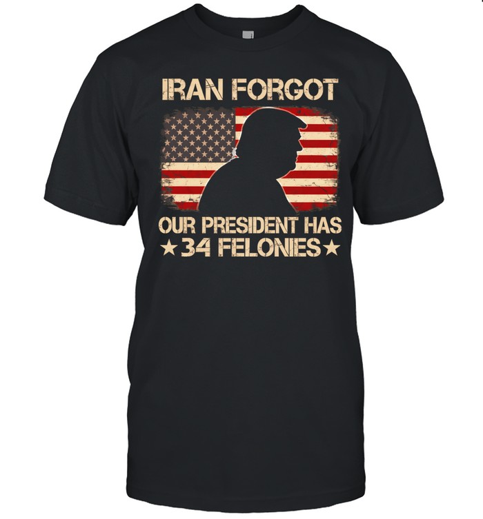 Iran Forgot Our President Unisex T-Shirt