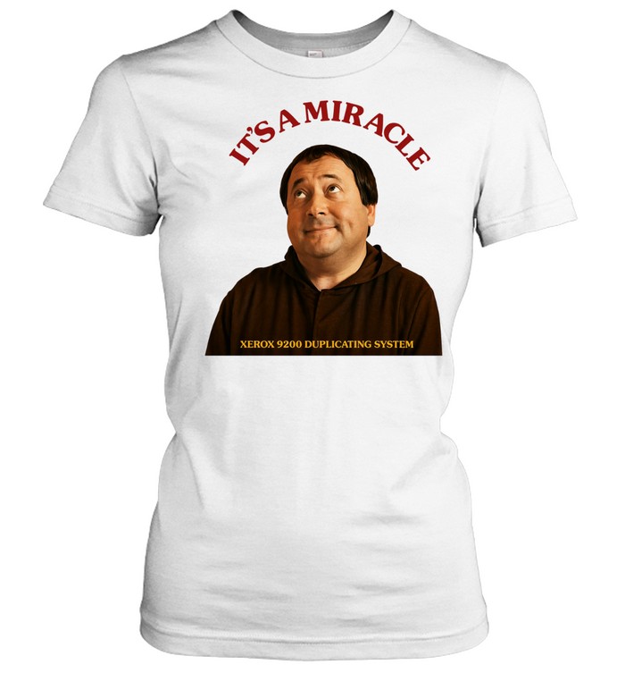 It’s a Miracle Xerox 9200 duplicating system Women T-Shirt