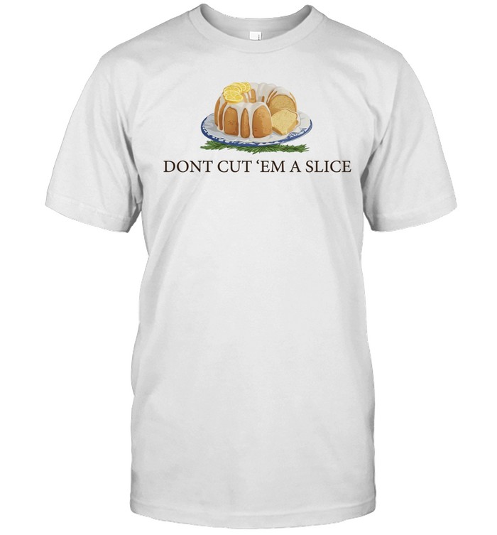 Lemon Pound Cake Afroman dont cut ’em a slice Unisex T-Shirt
