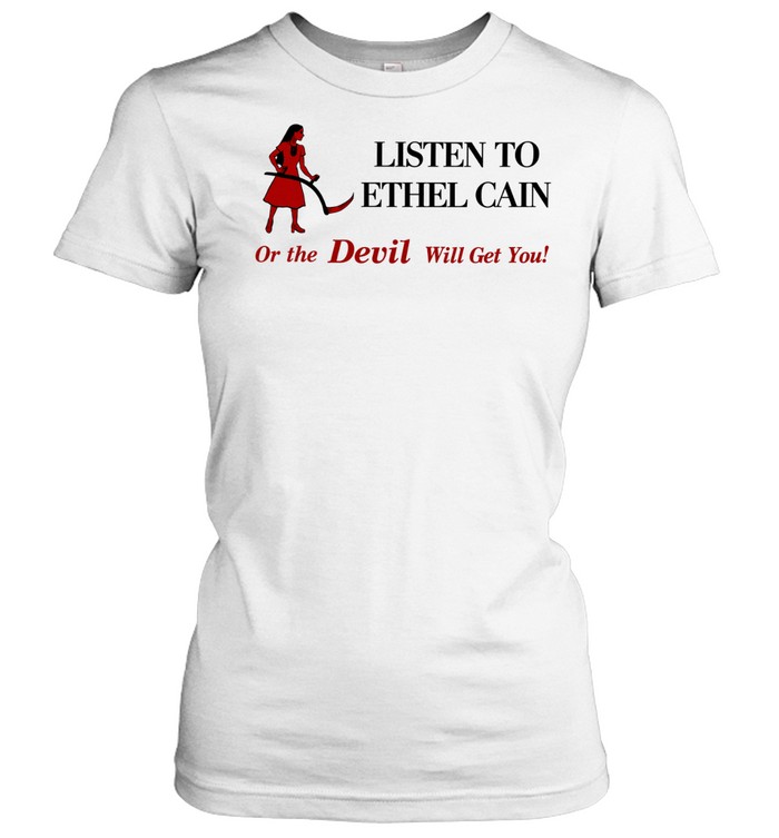 Listen to Ethel Cain or the Devil will get you Women T-Shirt